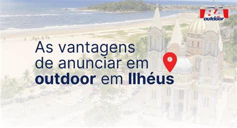 As vantagens de anunciar em outdoor em Ilhéus Outdoor na Bahia Front