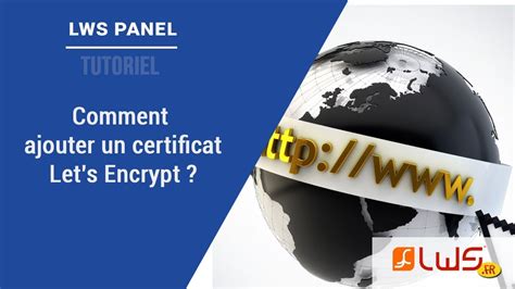 Comment Ajouter Un Certificat Ssl Let S Encrypt Sur Vos Domaines En