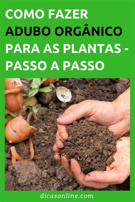 Aprenda como fazer adubo orgânico em 4 passos simples e rápidos Como