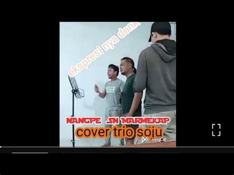 Nangpe So Marmekap Cover Trio Soju Youtube