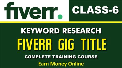 Fiverr Complete Training Course How To Write Gig Title Fiverr Gig