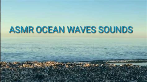 ASMR OCEAN WAVES SOUNDS RELAXING FOR 2021 YouTube