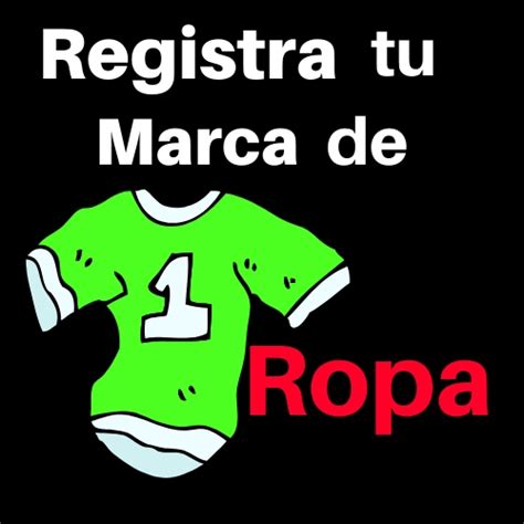 Como Registrar Una Marca De Ropa Aprende Aqu En