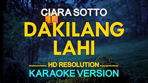 Dakilang Lahi Ciara Sotto Karaoke Version Youtube