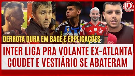 INTER LIGOU PRA VOLANTE EX ATLANTA E TENTA MAIA COUDET EXPLICA DURA