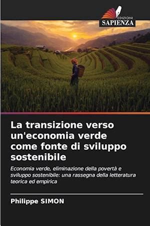 Få La transizione verso un economia verde come fonte di sviluppo