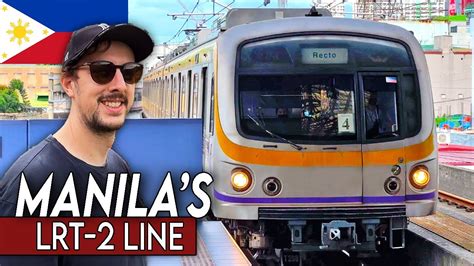 I Tried Manilas Trains Philippines 🇵🇭 Lrt 2 2022 Youtube