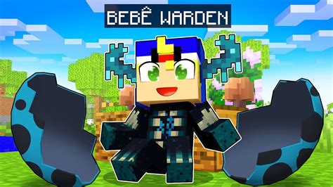 Nasci Como Um Beb Warden No Minecraft Youtube