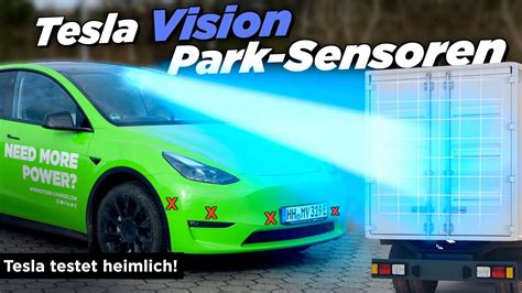 Tesla Vision Parksensoren Im Test Funktionieren Sie Auch Schon In