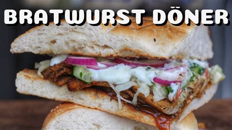 Wie man einen BRATWURST DÖNER vom GRILL macht deutsches BBQ Video