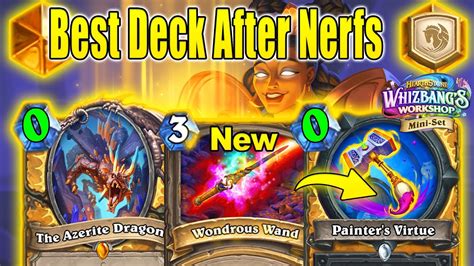 88 Winrate Best Deck To Craft After Nerfs Patch At Whizbang S Workshop