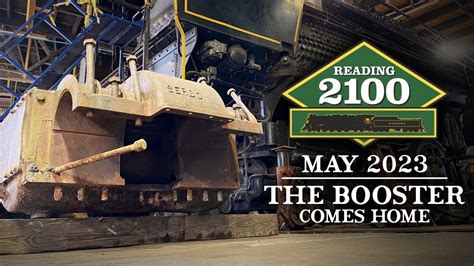 The 2100s Booster Comes Home Reading 2100 May 2023 Update Youtube