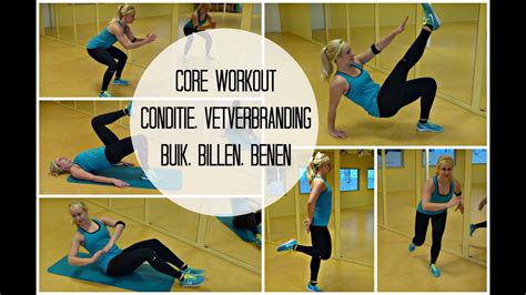 Core Workout Conditie Vetverbranding Buik Billen Benen Youtube