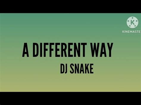 Dj Snake A Different Way Lyrics YouTube