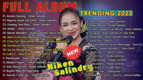 Niken Salindry Full Album Terbaru 2023 Alololo Sayang Bojomu Sesok