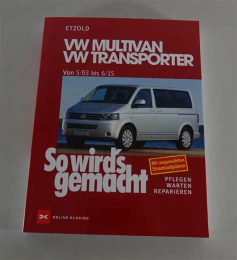 Reparaturanleitung So Wird S Gemacht Vw T Multivan Bus Transporter Ab