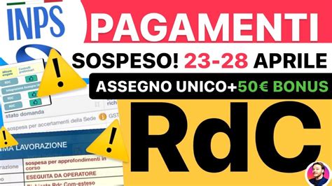 Ultimora Inps🔴lavorazioni Pagamenti Iniziate⚡️rdc Sospesi⚠️assegno Unico💶50€ Nuovo Bonus Maggio