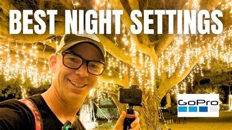 Mastering Night Videography With GoPro Hero 11 And 12 YouTube