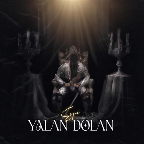 Yalan Dolan Single Album By Espi Apple Music