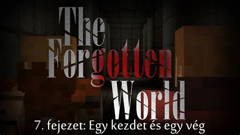 Magyar Minecraft Film The Forgotten World 7 fejezet Egy kezdet és