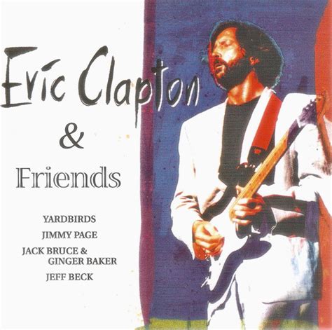 Eric Clapton – Eric Clapton & Friends (1999, CD) - Discogs