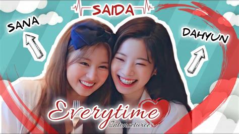 Sana X Dahyun Saida Everytime Youtube