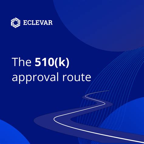 The 510k Approval Route What Do You Need To Know