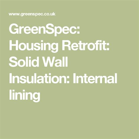 Greenspec Housing Retrofit Solid Wall Insulation Internal Lining