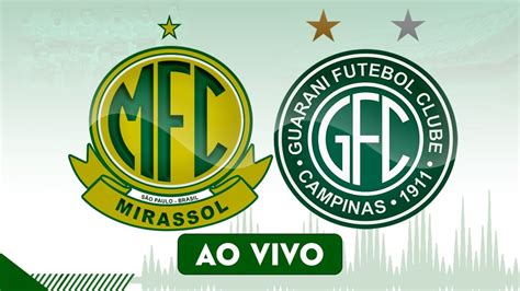 MIRASSOL X GUARANI 04 06 24 CAMPEONATO BRASILEIRO SÉRIE B 2024