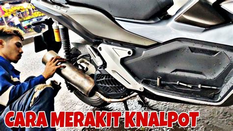 CARA MERAKIT KNALPOT STANDAR RACING HONDA ADV 150 PAKE TABUNG VARIO DAN