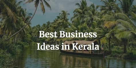 Best Small Business Ideas In Kerala Nextwhatbusiness