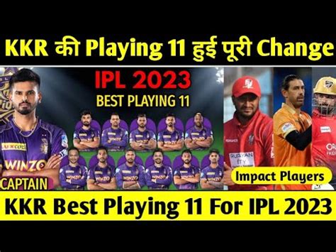 Ipl Kolkata Knight Riders Strongest Playing Kkr