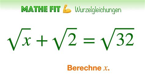 Mathe Fit Wurzelgleichungen L Sen Definitionsmenge