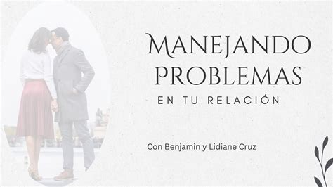 Como Resolver Problemas En El Matrimonio Youtube