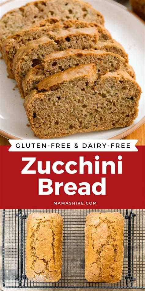 Sliced Zucchini Bread On A White Plate With The Text Gluten Free And Dairy Free Zucchini Bread