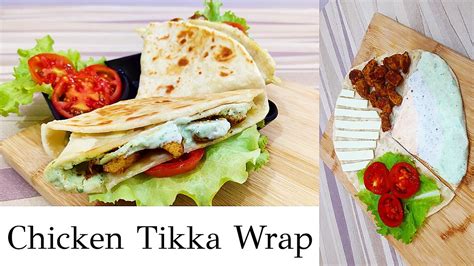 Unique Chicken Tikka Wrap Recipe I Wrap Hack Easy And Quick Breakfast Recipes Morning