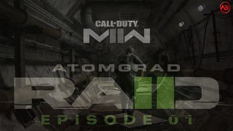 Call Of Duty Mw2 Atomgrad Raid Ep 1 Youtube