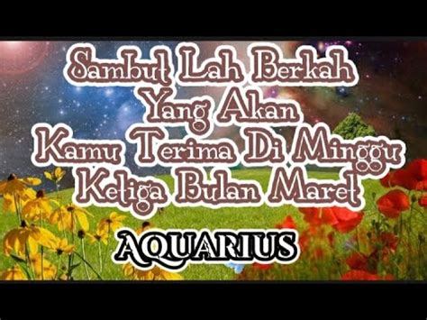 Aquarius Wooww Berkah Untuk Kamu Di Minggu Ketiga Youtube