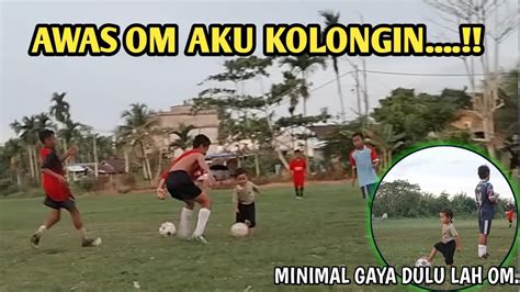 Sore Sore Nonton Anak Anak Main Bola Youtube