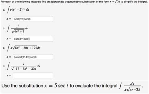 Solved For Each Of The Following Integrals Find An Chegg