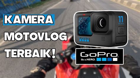 Test Gopro Hero Black Kamera Action Terbaik Untuk Motovlog Gopro