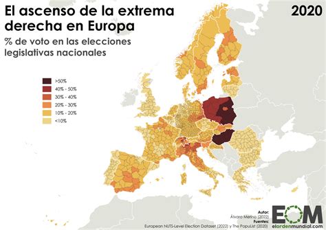 El Mapa De La Expansión De La Extrema Derecha En Europa Mapas De El Orden Mundial Eom