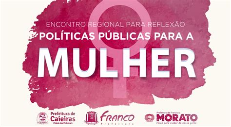 3º Encontro Regional Para Reflexão Políticas Públicas Para Mulher