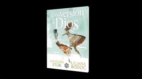 Una Versi N De Dios El Libro In Dito De Liliana Bodoc Y Ana Luisa Stok