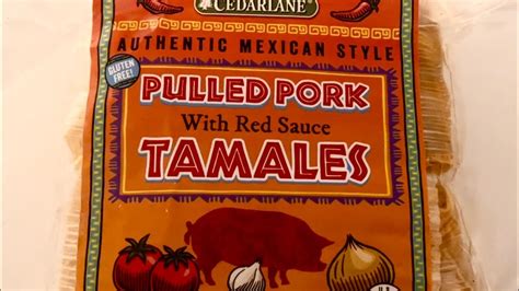 Trader Joes Tamales Review Cedarlane Pulled Pork With Red Sauce