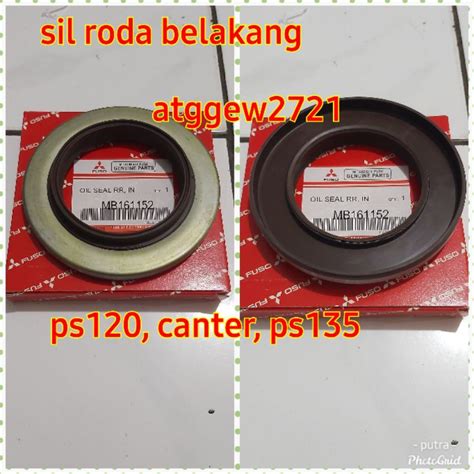 Jual Seal Sil Roda Belakang Dalam Ps Ps Ps T Canter Mb