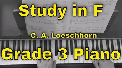 Study In F Grade Abrsm Piano B Youtube