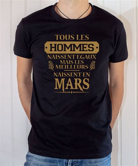 Tee shirt anniversaire Les hommes naissent égaux mais les meilleurs