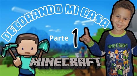 Decorando Mi Casa En Minecraft Part 1 YouTube