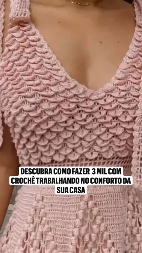 Descubra Como Fazer Mil Croch Trabalhando No Conforto Da Sua